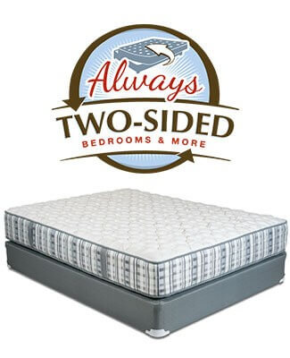 Always 2-Sided Classics at Bedrooms & More