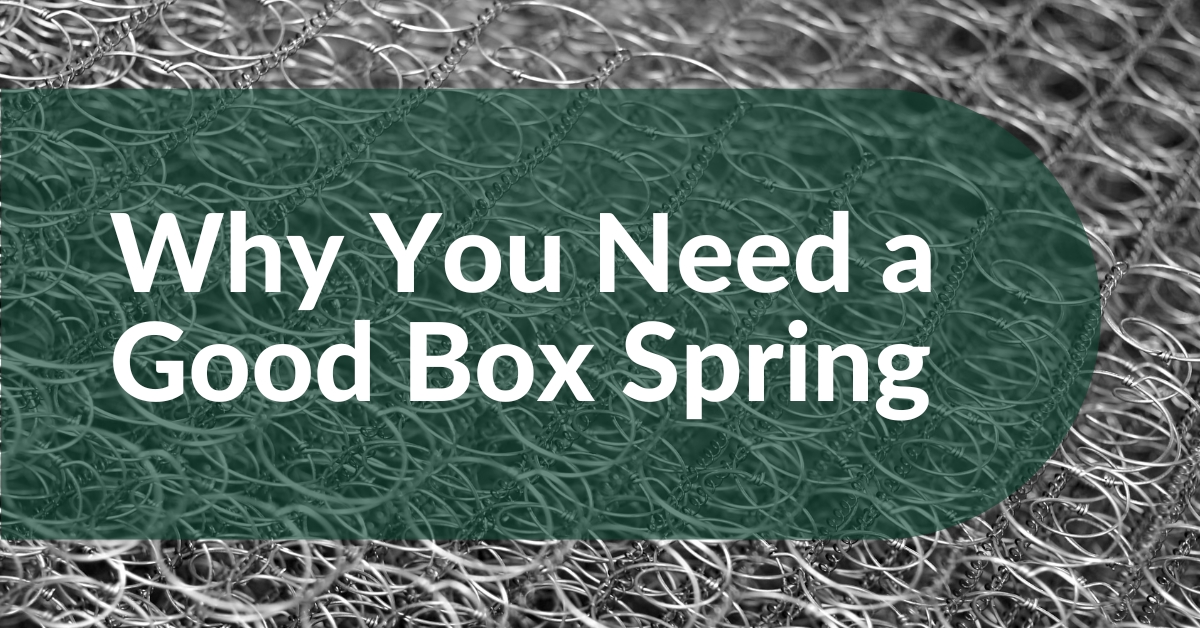 Why you need a good box spring_Feature
