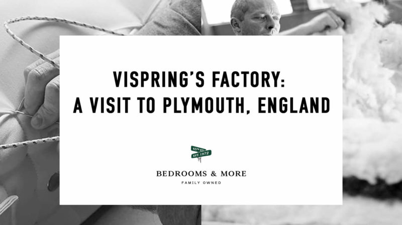 Vispring's Factory a visit to plymouth england