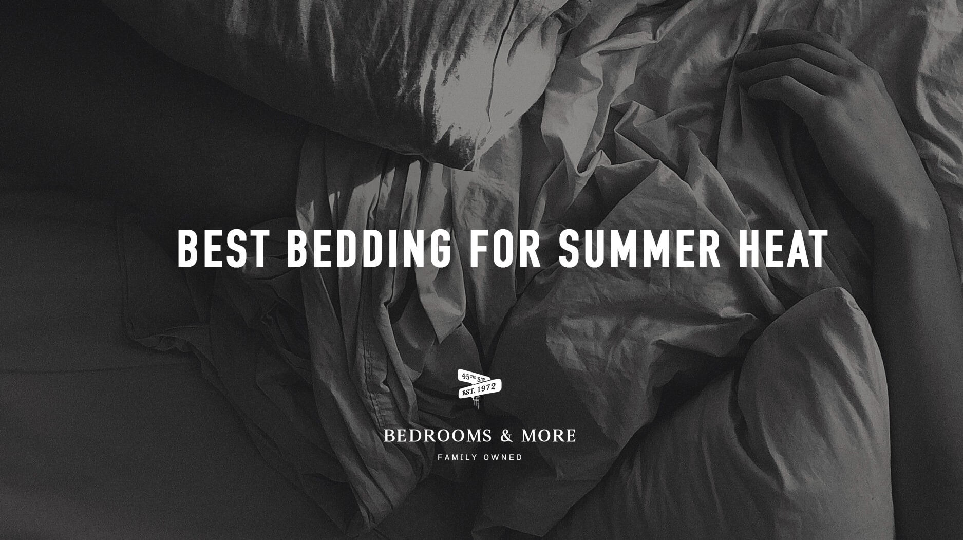 Best Bedding for Summer Heat Blog