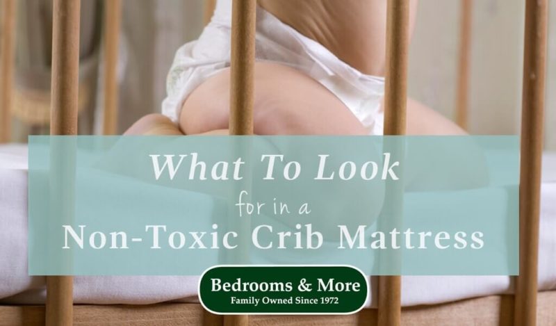 Bedrooms & More Blog Non Toxic Crib Mattress