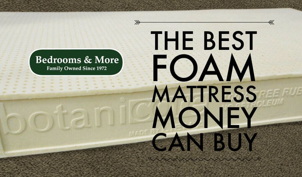 best foam mattress is Botanicore™